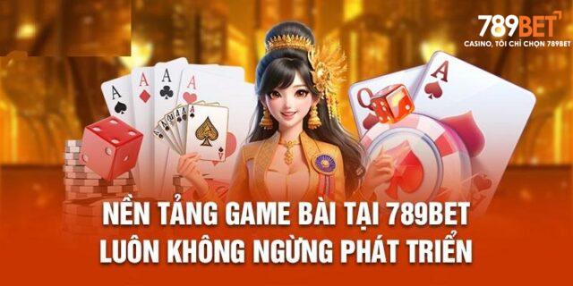 Giới thiệu về game bài 789BET